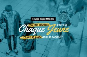 Consultation "quelles solutions pour que chaque jeune trouve sa place dans la société ?"